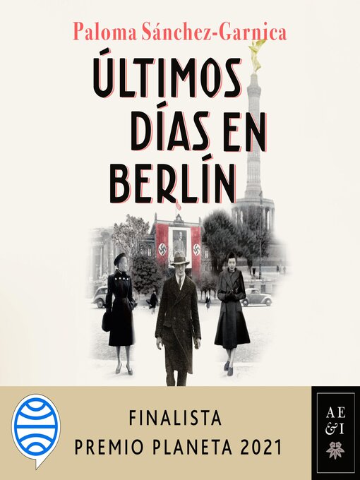 Title details for Últimos días en Berlín by Paloma Sánchez-Garnica - Available